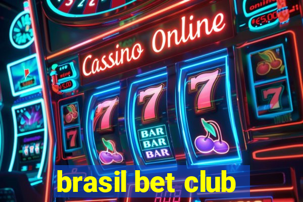 brasil bet club